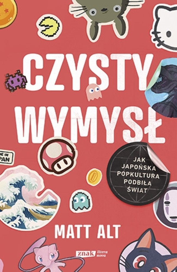 Czysty wymysł Jak japońska popkultura podbiła świat