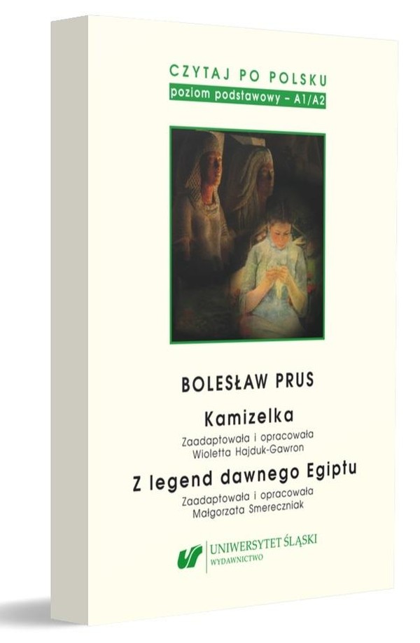 Bolesław Prus: Kamizelka, Z legend dawnego Egiptu Czytaj po polsku Tom 1