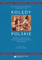 Kolędy polskie Czytam po polsku Tom1 Materiały pomocnicze do nauki języka polskiego jako obcego