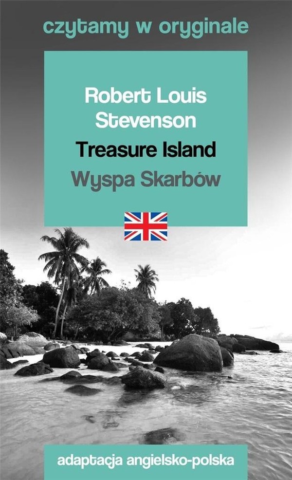 Czytamy w oryginale Treasure Island / Wyspa skarbów