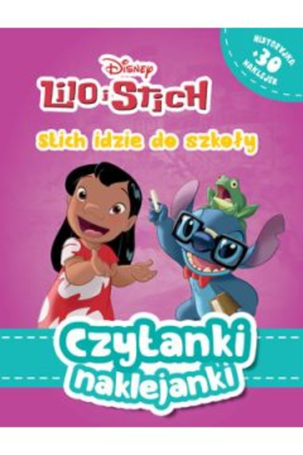 Czytanki naklejanki Stitch idzie do szkoły Disney Lilio i Stitch