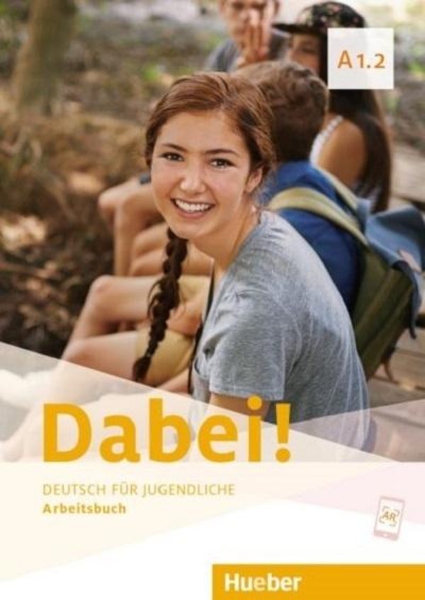 Dabei! A1.2. Deutsch fur Jugendliche. Arbeitsbuch Zeszyt ćwiczeń