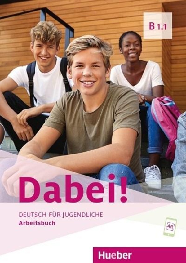 Dabei! B1.1. Deutsch fur Jugendliche. Arbeitsbuch Zeszyt ćwiczeń