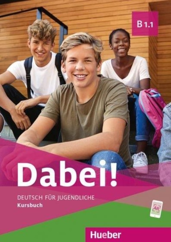 Dabei! B1.1. Deutsch fur Jugendliche. Kursbuch Podręcznik