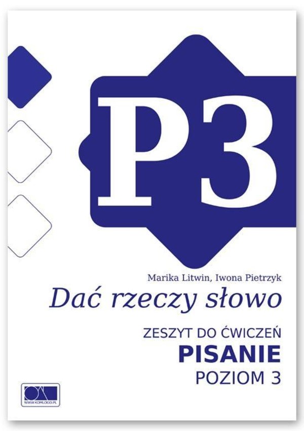 Dać rzeczy słowo Zeszyt do ćwiczeń Pisanie Poziom 3