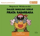 Dalsze burzliwe dzieje pirata Rabarbara - Audiobook mp3