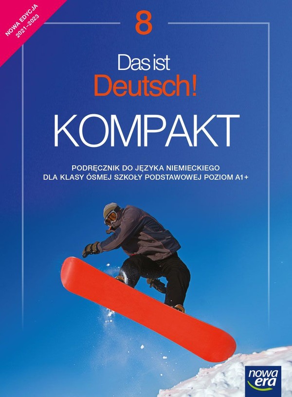 Das ist deutsch kompakt 8. Podręcznik do języka niemieckiego dla klasy ósmej szkoły podstawowej (edycja 2021-2023)