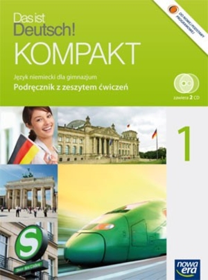 Das ist Deutsch! Kompakt 1. Podręcznik z zeszytem ćwiczeń + 2 CD Język niemiecki dla gimnazjum