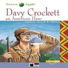 Davy Crockett An American Hero