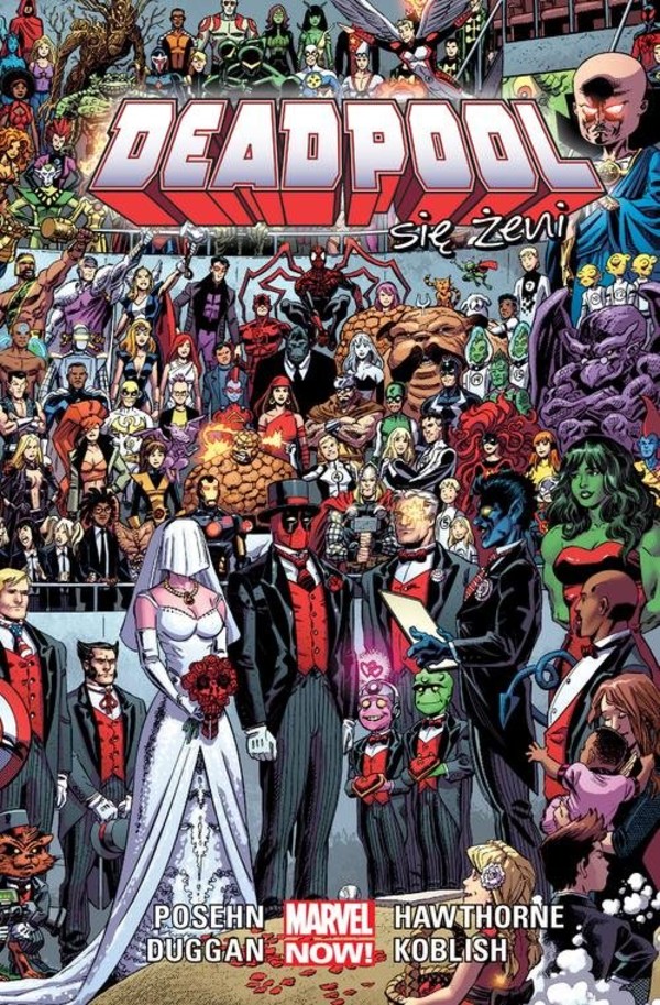 Deadpool Tom 6 Deadpool się żeni Marvel NOW!