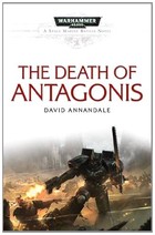 Death of Antagonis. Annandale, David. PB