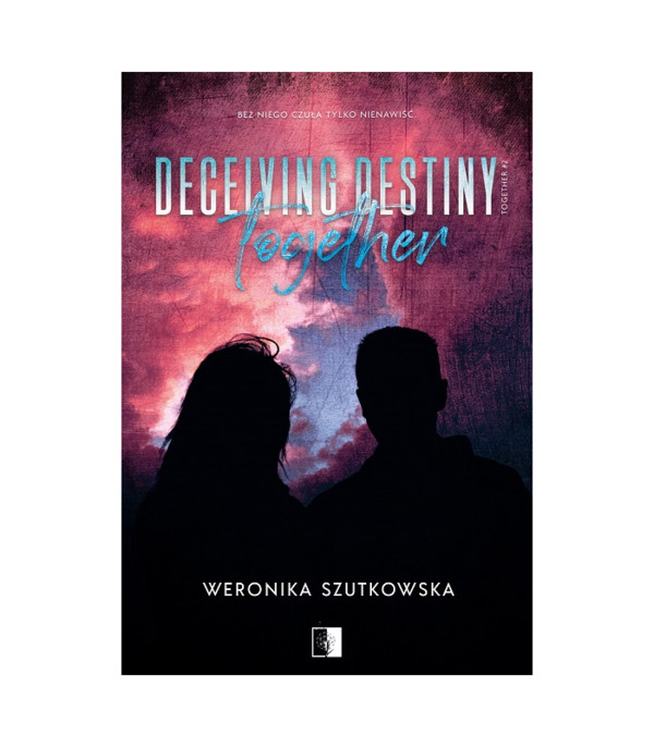 Deceiving Destiny Together Together Tom 2