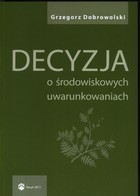 Decyzja o środowiskowych uwarunkowaniach