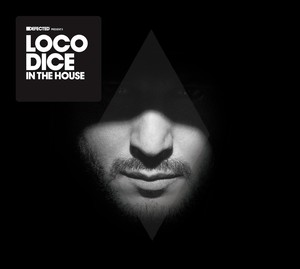 Defected Presents Loco Dice In The House