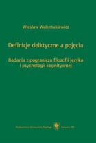 Definicje deiktyczne a pojęcia - 01 Aspekt metodologiczny badań nad definicjami deiktycznymi