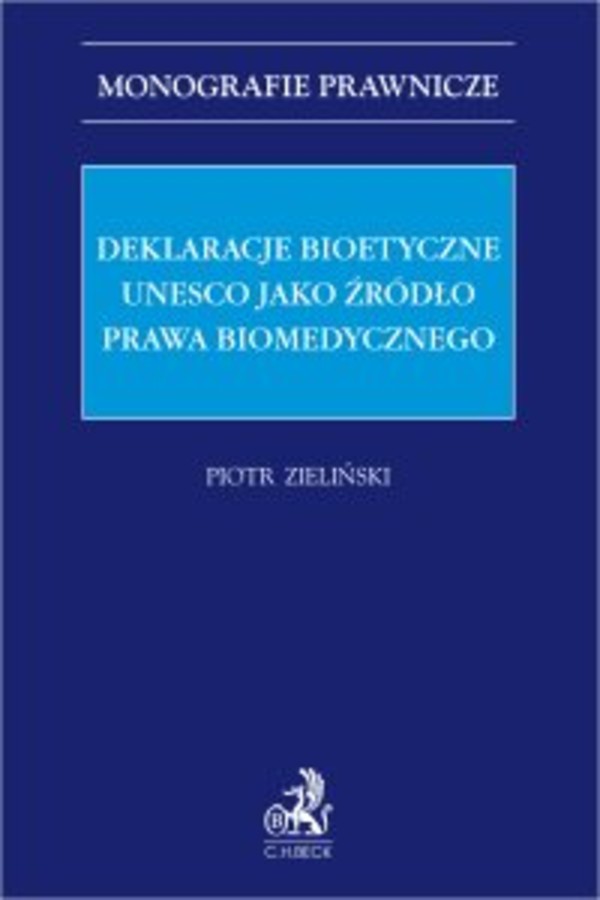 Deklaracje bioetyczne UNESCO jako źródło prawa biomedycznego - pdf