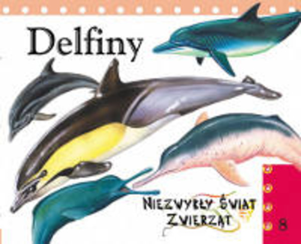 Delfiny Niezwykły świat zwierząt 8