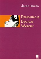Demokracja Decyzje Wybory - pdf