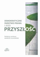 Demokratyczne państwo prawa i jego przyszłość - pdf