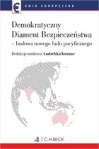 Demokratyczny Diament Bezpieczeństwa - budowa nowego ładu pacyficznego - pdf