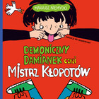 Demoniczny Damianek czyli mistrz kłopotów - Audiobook mp3