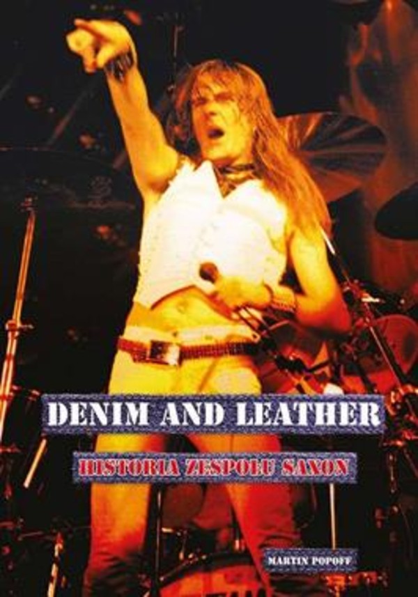 Denim and leather Historia zespołu Saxon