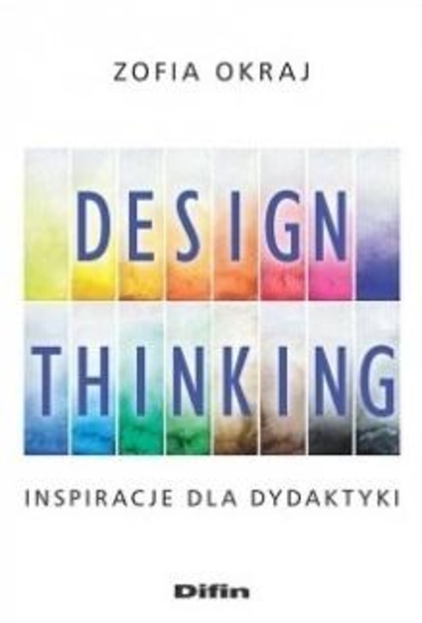 Design thinking Inspiracje dla dydaktyki