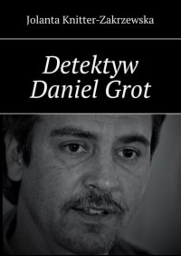 Detektyw Daniel Grot - mobi, epub