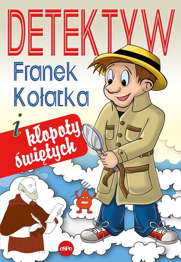 Detektyw Franek Kołatka i kłopoty świętyc