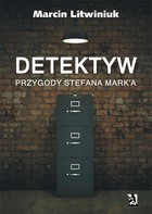 Detektyw. Przygody Stefana Mark`a - mobi, epub