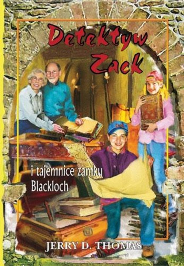 Detektyw Zack I tajemnice zamku Blackloch
