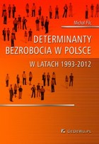 Determinanty bezrobocia w Polsce w latach 1993-2012 - pdf