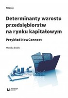 Determinanty wzrostu przedsiębiorstw na rynku kapitałowym. Przykład NewConnect - pdf
