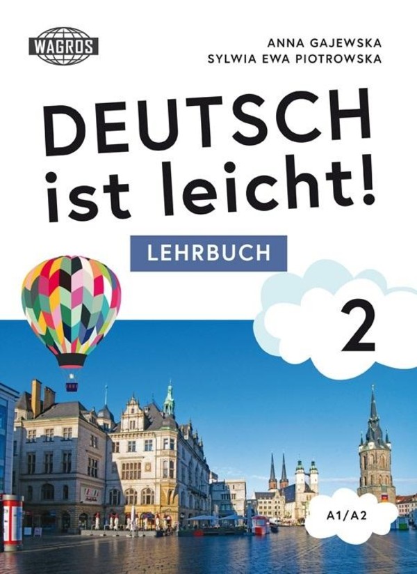 Deutsch ist leicht 2 A1/A2. Lehrbuch Podręcznik