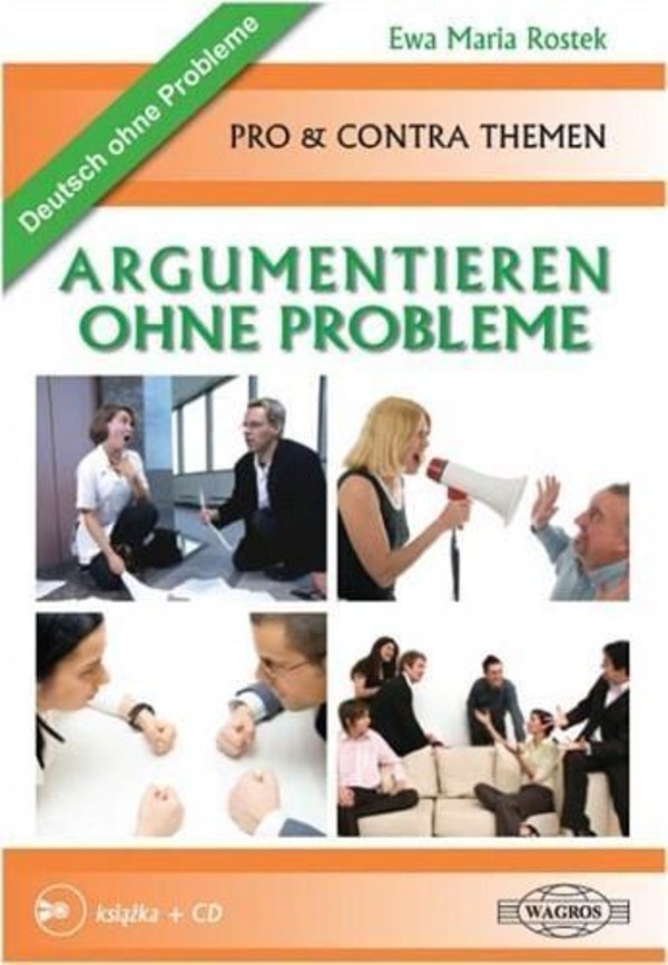 Deutsch ohne Probleme. ARGUMENTIEREN OHNE PROBLEME + CD
