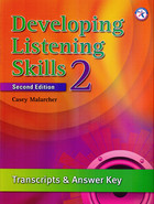 Developing Listening Skills 2 Transcripts and answer key