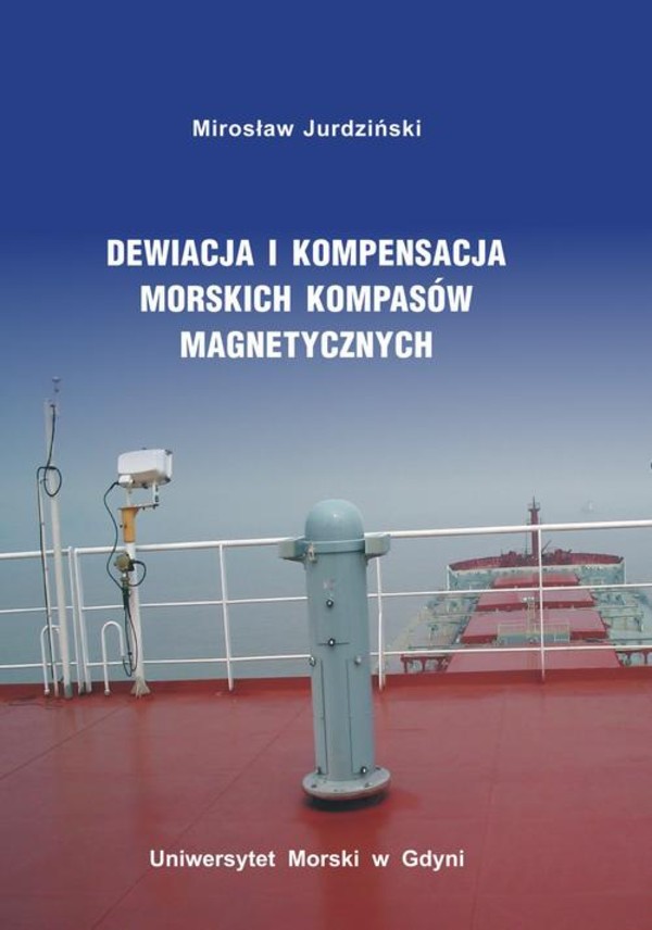 Dewiacja i kompensacja morskich kompasów magnetycznych - pdf