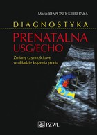 Diagnostyka prenatalna USG/ECHO - mobi, epub Zaburzenia czynnościowe w układzie krążenia płodu