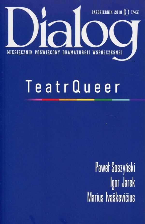 Dialog 10/2018 Teatr Queer