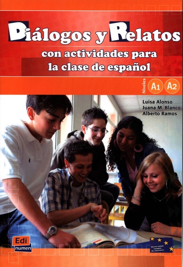 Dialogos y Reletos con actividades para la clase de espanol