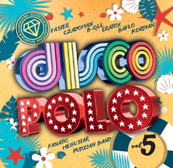 Diamentowa kolekcja disco polo. Volume 5