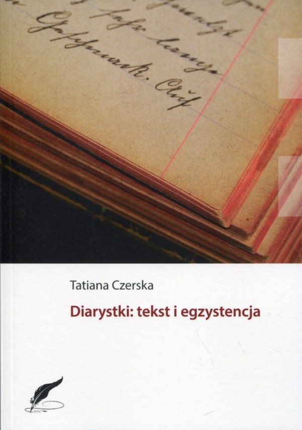 Diarystki: tekst i egzystencja