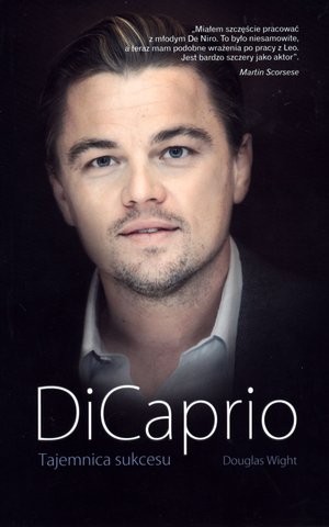 DiCaprio. Tajemnica sukcesu