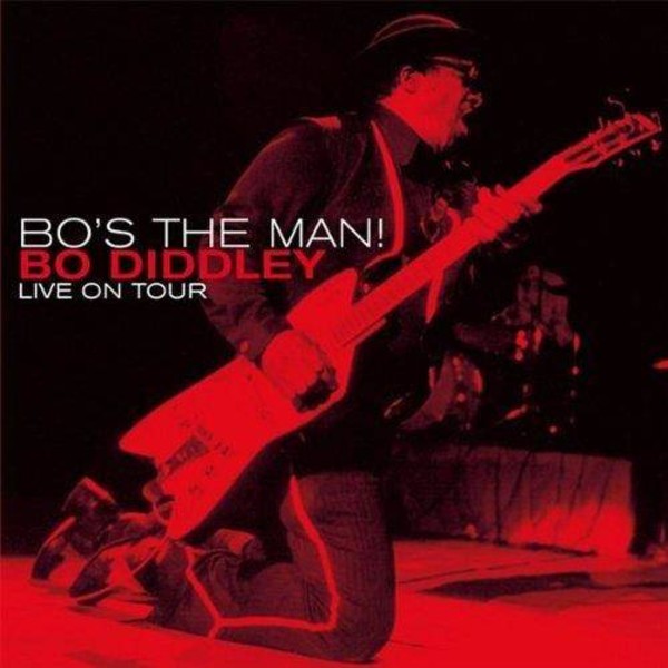 Bo's The Man! Bo Diddley Live On Tour