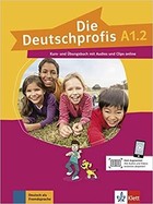 Die Deutschprofis A1.2 - Podręcznik + ćwiczenia + audio nowa podstawa programowa - wyd. 2019