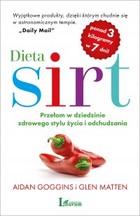 Dieta SIRT - mobi, epub Przełom w dziedzinie zdrowego stylu życia i odchudzania