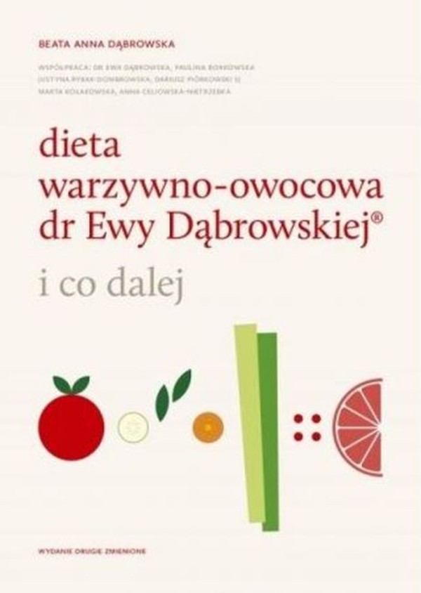 Dieta warzywno-owocowa Dr. Ewy Dąbrowskiej i co dalej