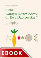Okładka:Dieta warzywno-owocowa dr Ewy Dąbrowskiej. Przepisy 
