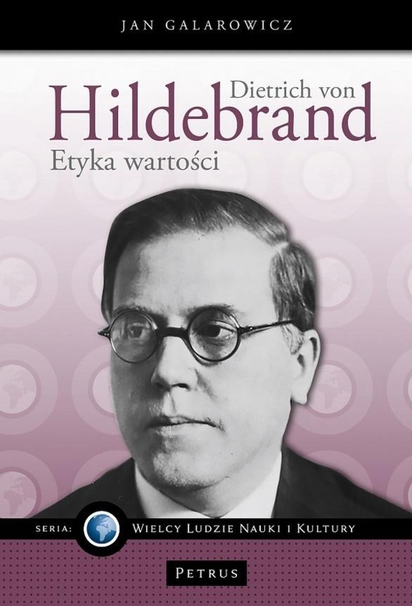 Dietrich von Hildebrand Etyka wartości