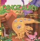 Dinozaury. Błyszcząca seria